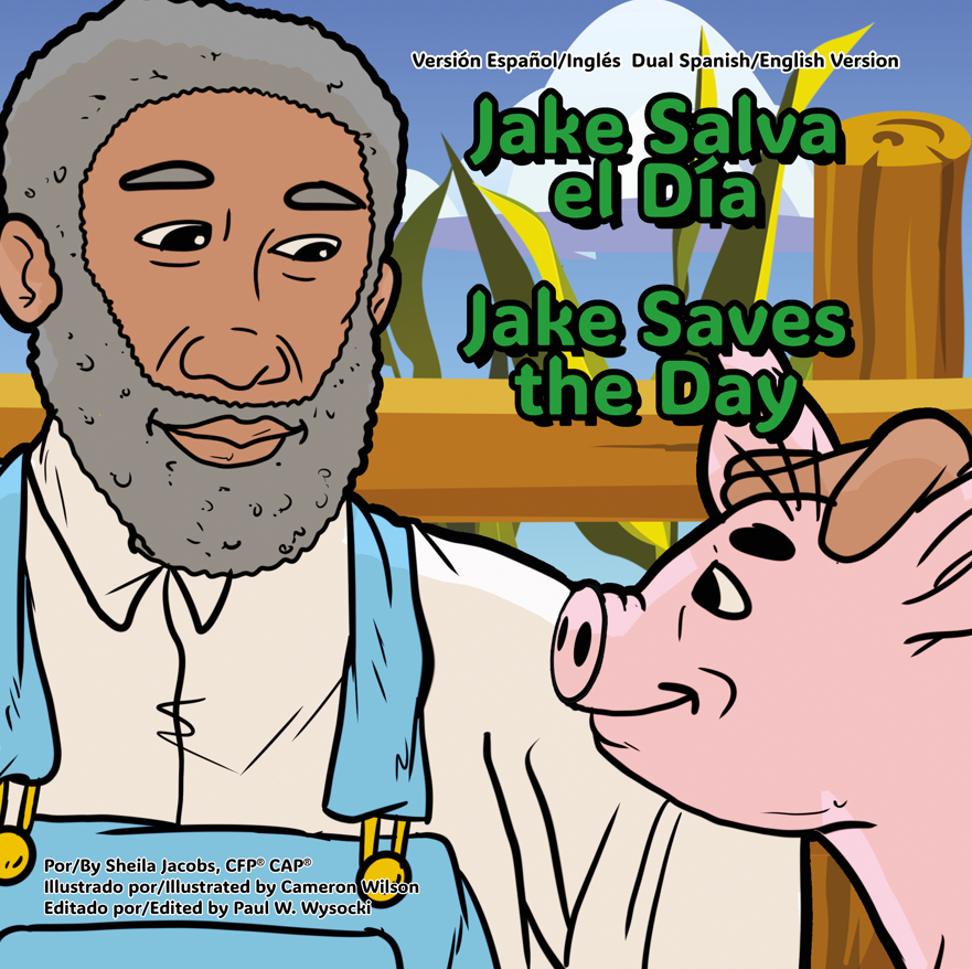 Jake Saves the Day Spanish/Dual Language
